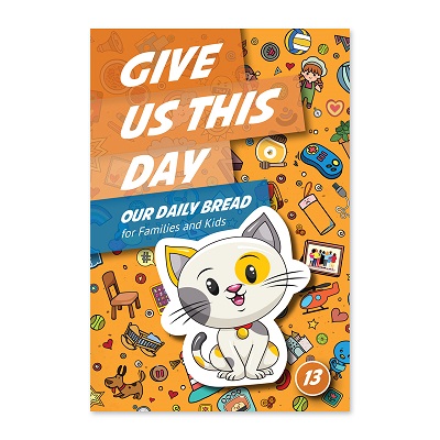 A book cover of a children's devotional, titled Give Us This Day Volume 13, by Our Daily Bread Ministries Singapore