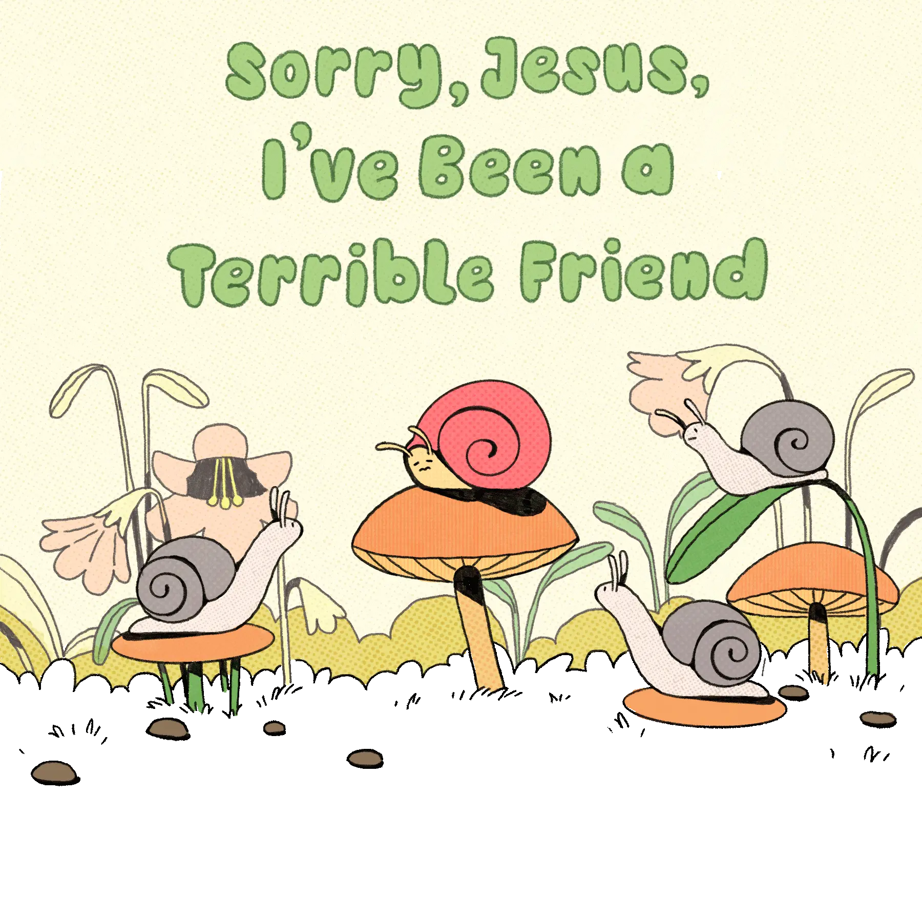 Sorry, Jesus, I’ve Been a Terrible Friend