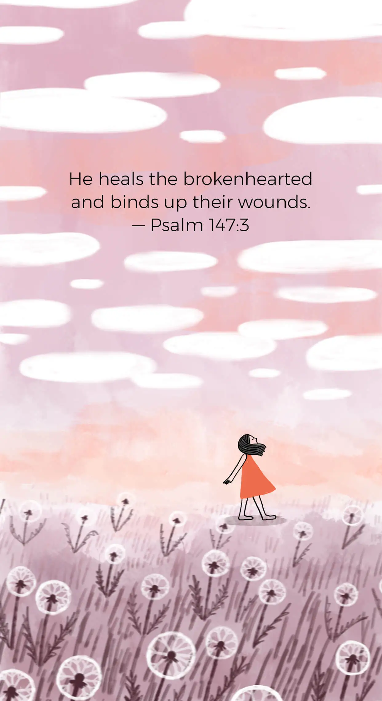 He heals the brokenhearted and binds up their wounds. — Psalm 147:3