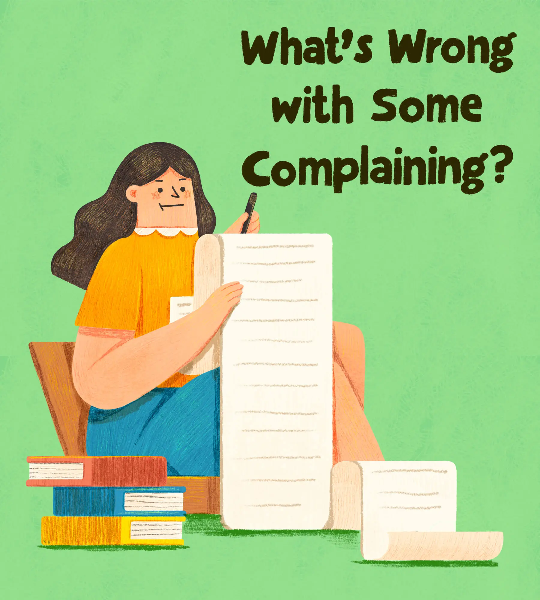 What’s Wrong with Some Complaining?