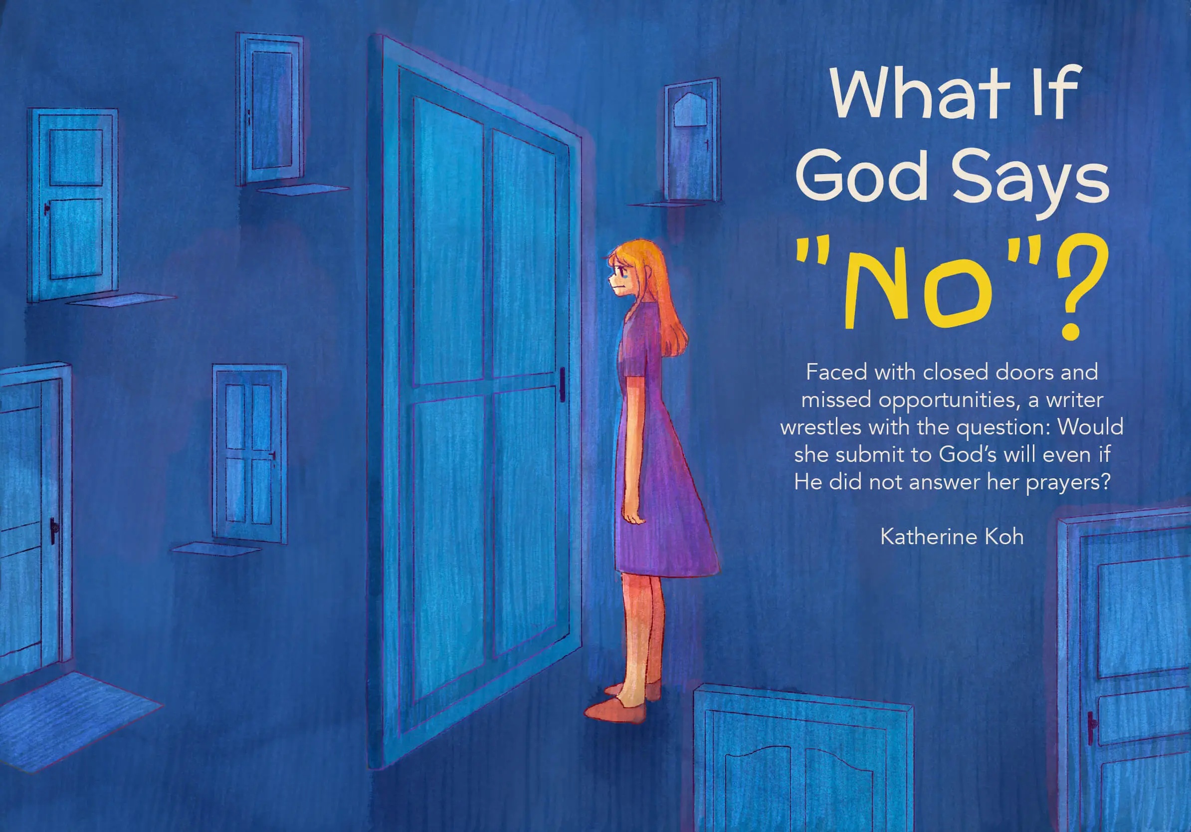 What If God Says “No”? What If God Says “No”?