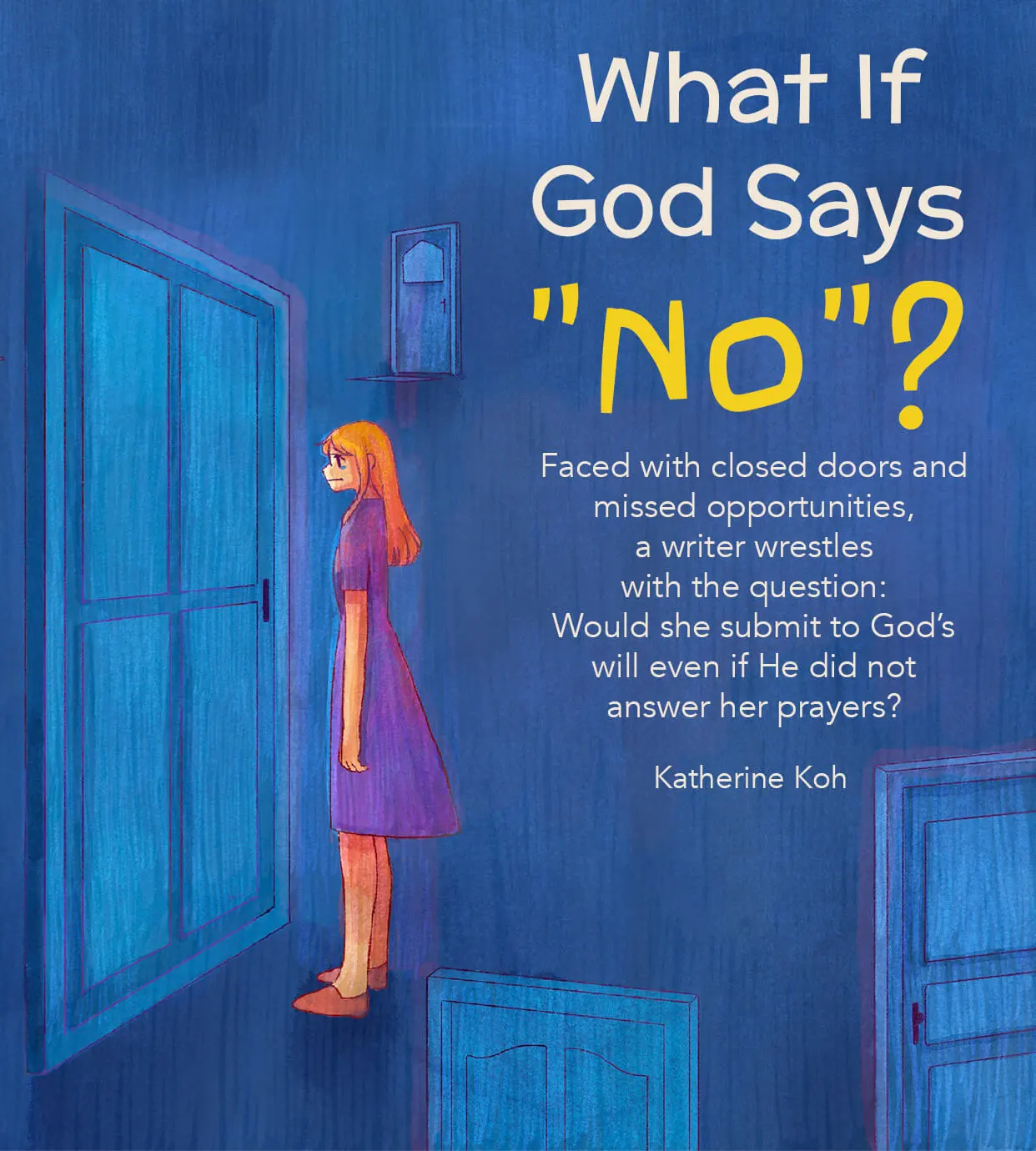 What If God Says “No”? What If God Says “No”?