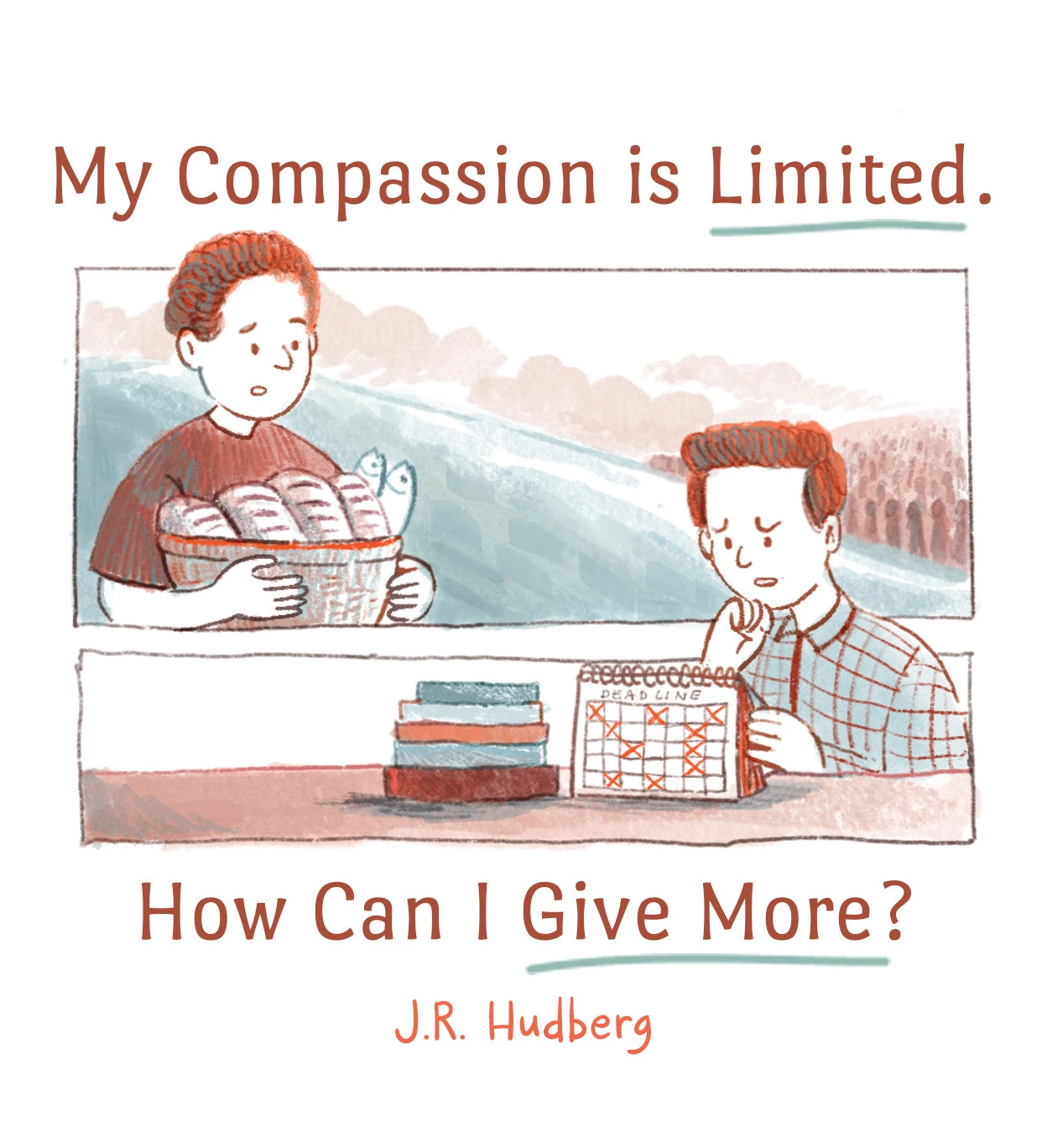 1m My Compassion is Limited. How Can I Give Anymore?
