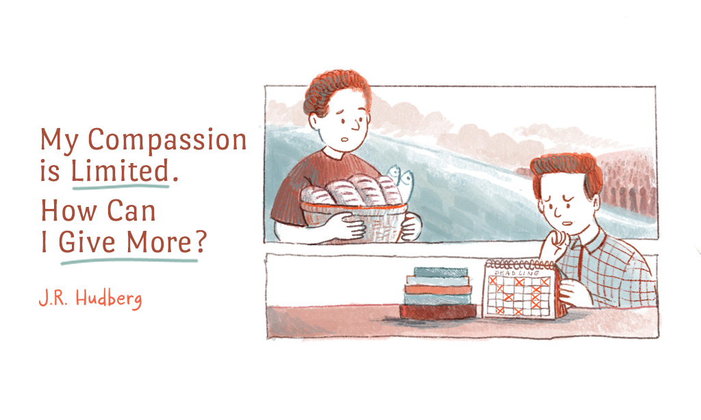 My Compassion is Limited. How Can I Give Anymore?- Featured image