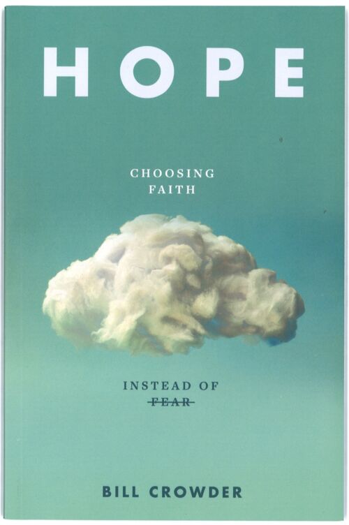 Hope: Choosing Faith Instead of Fear Large Print