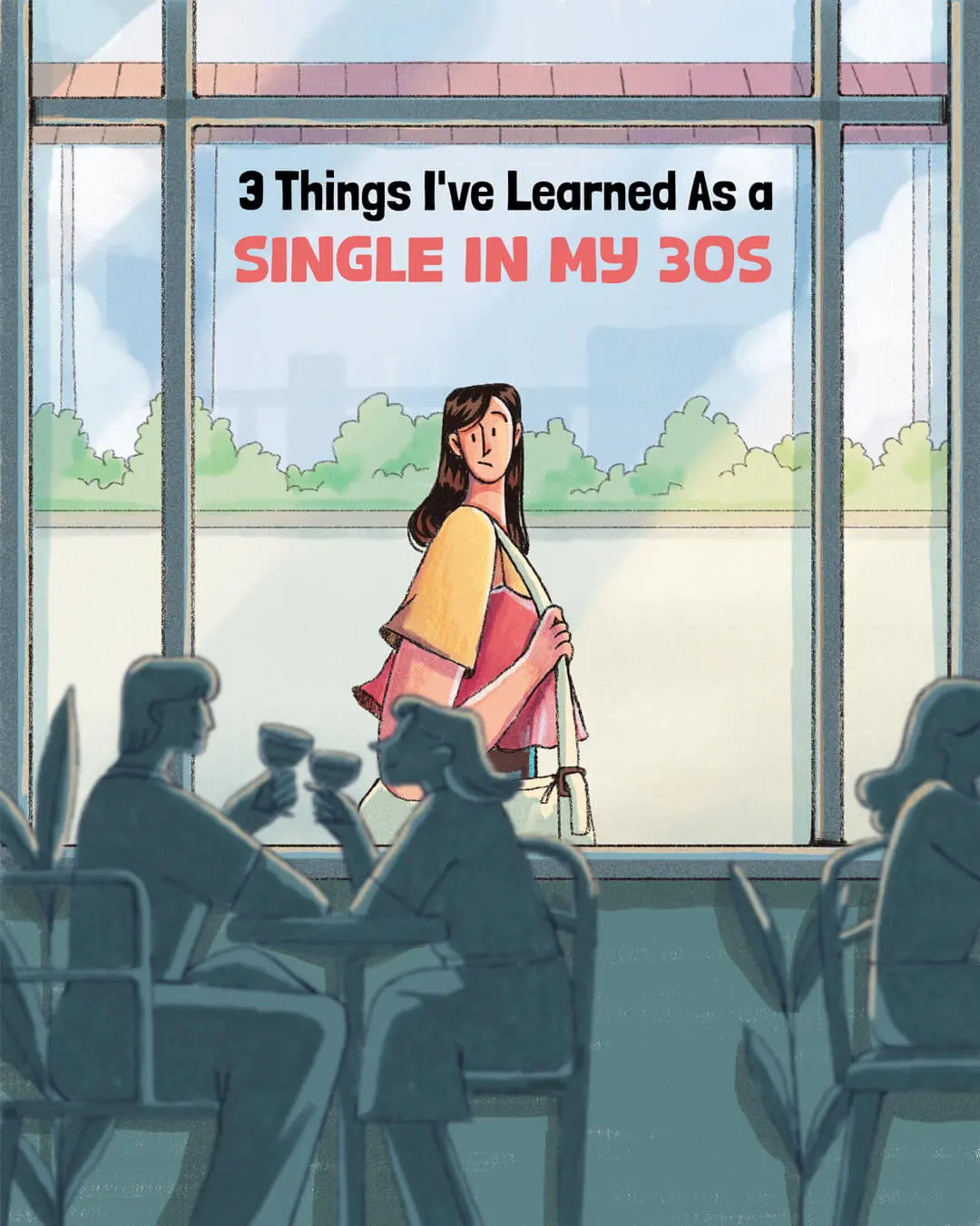 3 Things I've learned As a Single In My 30s