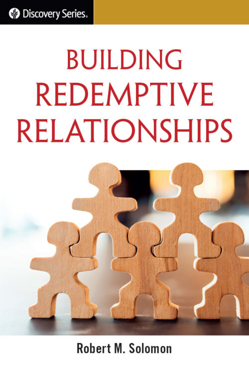 Building Redemptive Relationships