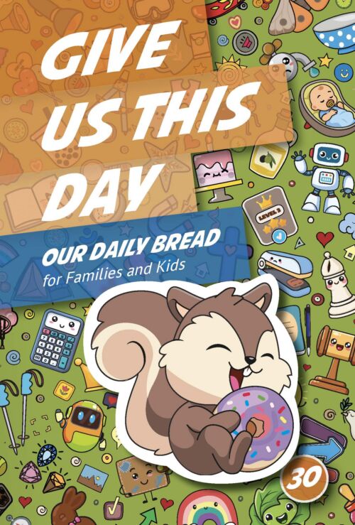 Give Us This Day Volume 30