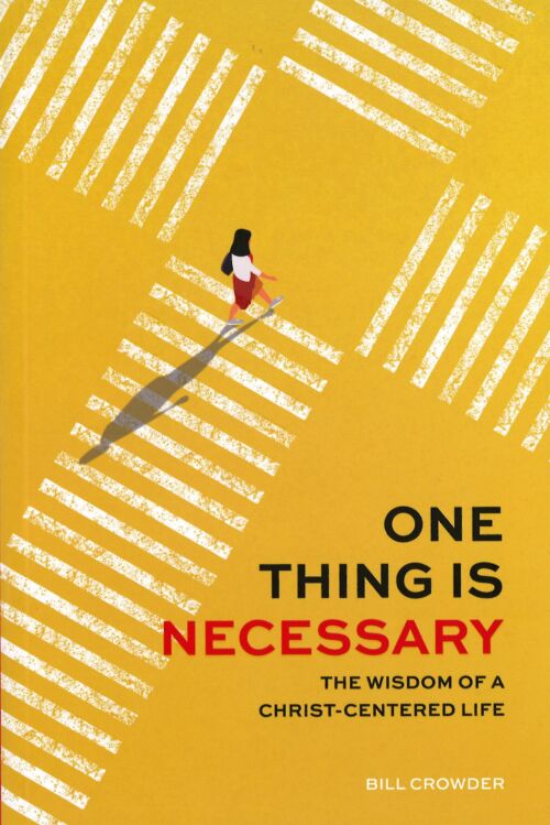 One Thing Is Necessary